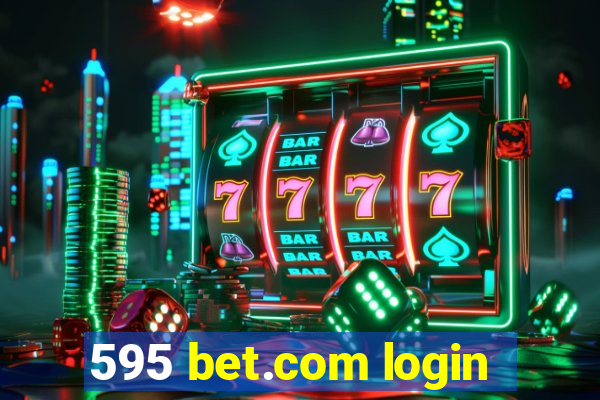 595 bet.com login